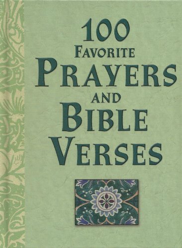 100 Favorite Prayers and Bible Verses 1412713943 Book Cover