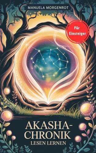 Akasha-Chronik lesen lernen