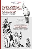 livre préparation crpe hatier  GUIDE COMPLET DE PRÉPARATION À L’ACACED: Tronc commun  Chiens  Chats  NACs