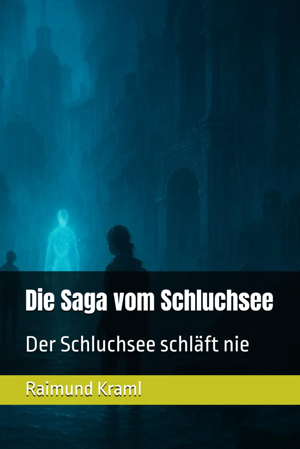 Die Saga vom Schluchsee: Der Schluchsee schläft nie