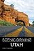 Scenic Driving Utah