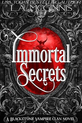 Immortal Secrets: A Blackstone Vampire Clan Novel