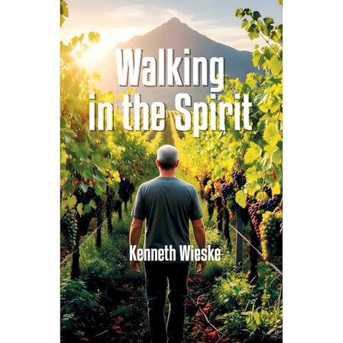 Walking in the Spirit Audiolibro Por Kenneth Wieske arte de portada