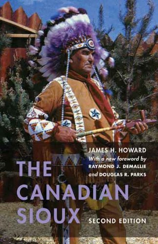 The Canadian Sioux (Studies in the Anthropology of North American Indians)