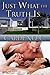 Just What the Truth Is: A Contemporary Gay Romance (Home Book 3)