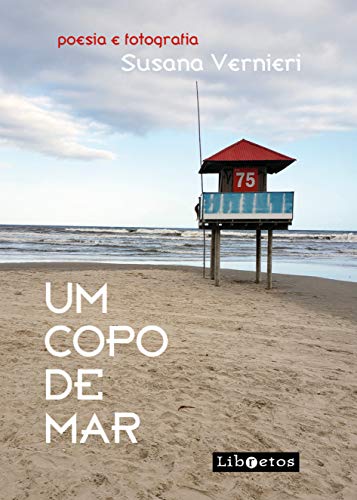 Um copo de mar: poesia e fotografia