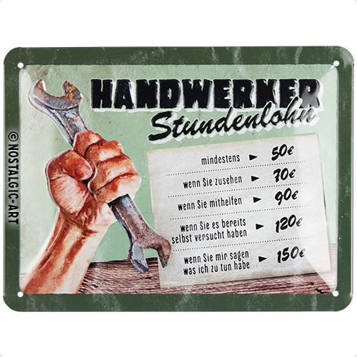 Nostalgic-Art Retro Blechschild, 15 x 20 cm, Handwerker Stundenlohn – Geschenk-Idee für Handwerker, aus Metall, Werkstatt-Deko im Vintage Design mit Spruch, Blechschilder Sprüche