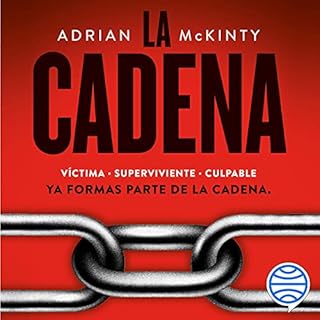 La Cadena Audiolibro Por Adrian McKinty, Santiago del Rey Farr&eacute;s - translator arte de portada
