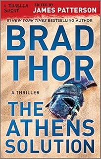 The Athens Solution (Thriller: Stories to Keep You Up All Night Book 1)
