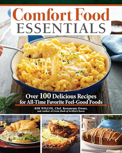 Comfort Food Essentials: Over 100 Delicious Recipes for All-Time Favorite Feel-Good Foods image 2