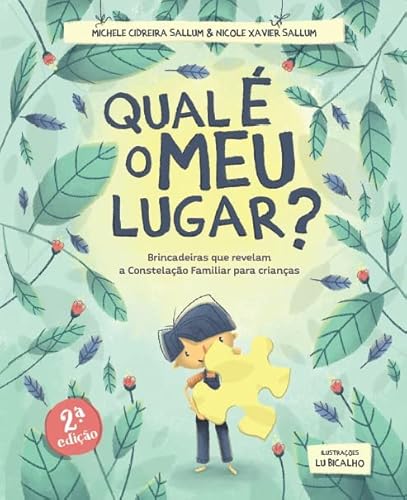 Qual é o meu lugar? Brincadeiras que revelam a Constelação Familiar para crianças