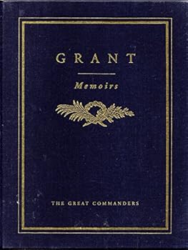 Personal Memoirs of U. S. Grant: Volume 1 - in large print