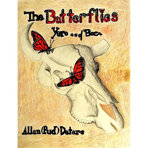 The Butterflies, Yero and Boca Audiolibro Por Allen (Pud) Deters arte de portada