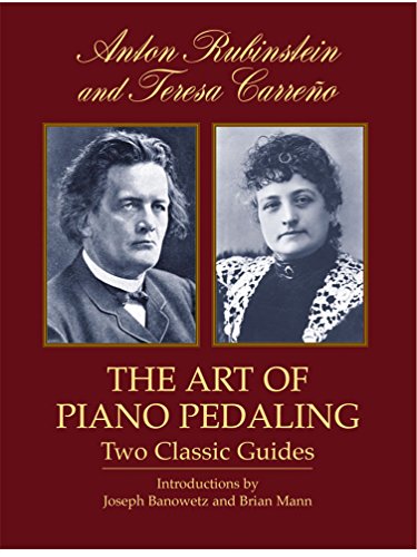 The Art of Piano Pedaling: Two Classic Guides (Dover Books On Music: Piano)