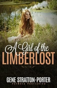 Paperback A Girl of the Limberlost (Palmera Publishing) Book