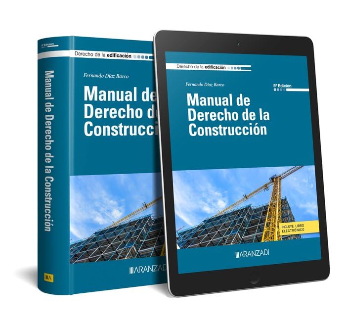Manual de Derecho de la Construcción (Derecho de la Edificación)