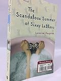 The Scandalous Summer of Sissy LeBlanc: A Novel