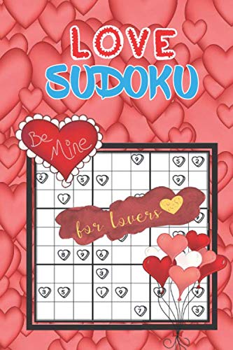 Sudoku Love for lovers special gift idea for lovers and for women & girlfriend & wife, personalized book with 60 Love Sudokus including solutions
