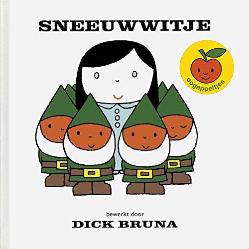 Sneeuwwitje: bew. door Dick Bruna ; [naar de sprookjes van Jacob en Wilhelm Grimm] (Dick Bruna kinderboeken) (Dutch Edition)