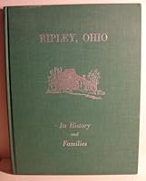 Ripley, Ohio, Its History and Families B0088JIMTQ Book Cover