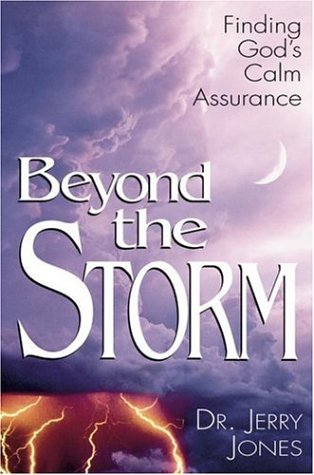 Beyond the Storm: Finding God's Calm Assurance
