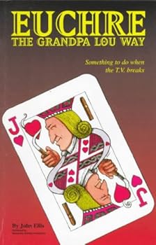 Paperback Euchre: The Grandpa Lou Way Book