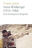 wildberghof buchet kontakt  Hans Wildberger (1910-1986): Eine theologische Biografie