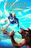 Zephyr: The West Wind (Chaos Chronicles, Book 1)