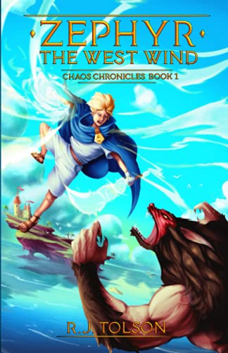 Zephyr: The West Wind (Chaos Chronicles, Book 1)