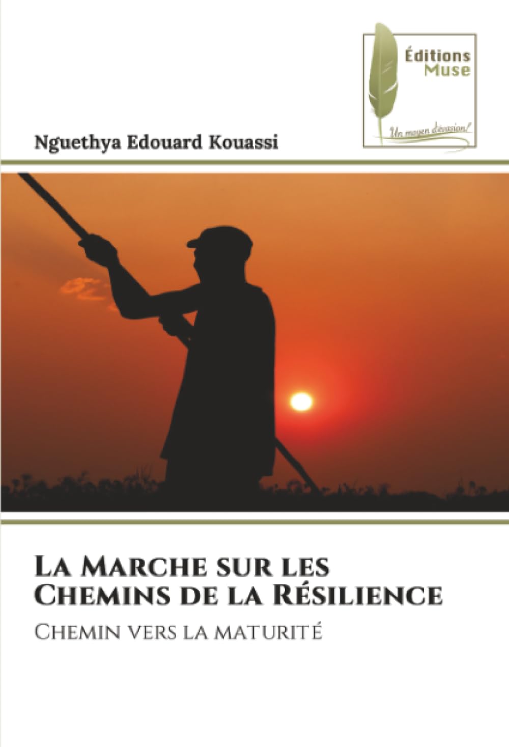 La Marche sur les Chemins de la Résilience: Chemin vers la maturité