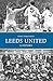 Produktbild Leeds United: A History