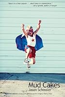 Mud Cakes 1936511010 Book Cover