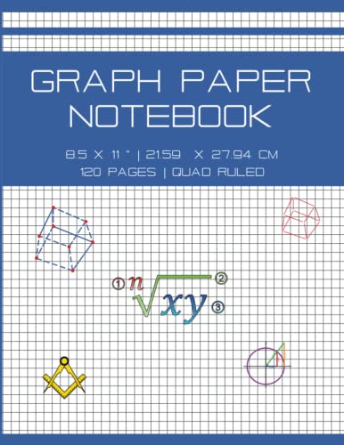 Blue Graph Paper Notebook Quad Ruled: Grid Composition Notebook for Math and Science Students, Craft Projects or Solve Engineering Problems, 8.5'x11' | 120 Pages