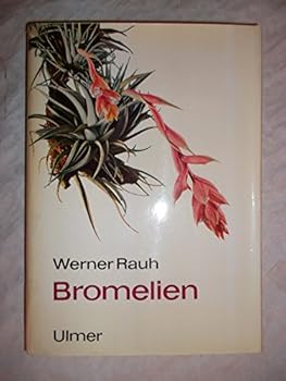 Hardcover Bromelien fur Zimmer und Gewachshaus. Band 1. Die Tillandsioideen [German] Book