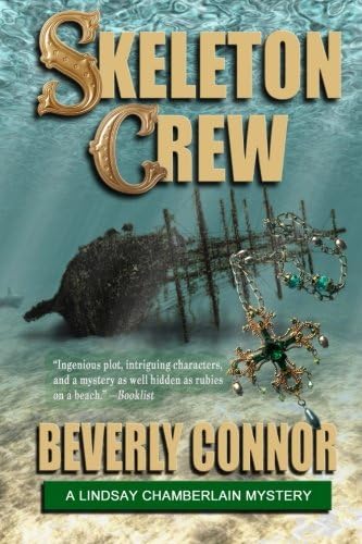 Skeleton Crew: Lindsay Chamberlain Mystery #4 (Lindsay Chamberlain Mysteries)