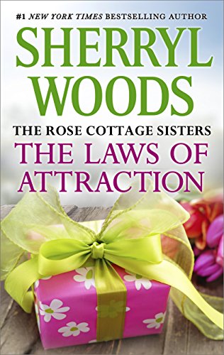 The Laws of Attraction (The Rose Cottage Sisters Book 1681)