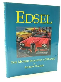 Hardcover Edsel - The Motor Industry's Titanic Book