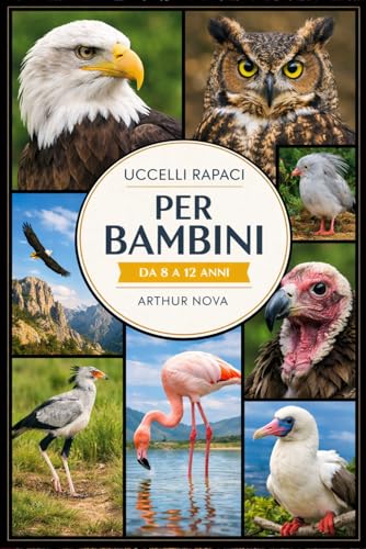 UCCELLI RAPACI PER BAMBINI: Scopri i rapaci più affascinanti della natura