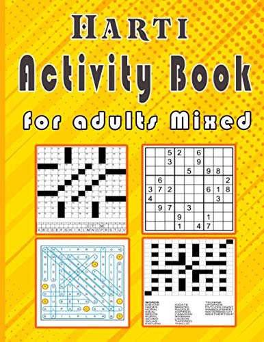 Harti Activity book for adults Mixed: Puzzle book mixed ! Soduko , word search , CodeWord and word Fill In / 8,5”x11” 112 pages