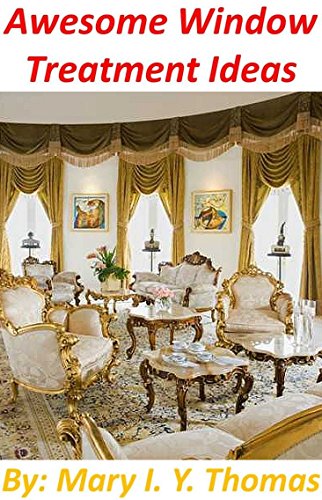 Awesome Window Treatment Ideas For Your Home