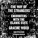 The Way of the Strangers: Encounters with the Islamic State
