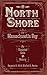 The North Shore of Massachusetts Bay: An Illustrated Guide and History