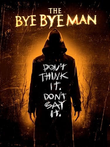 The Bye Bye Man