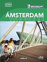 Michelin Green Guide Weekend Amsterdam : Avec plan detachable et QR codes (in French) 8403515111 Book Cover
