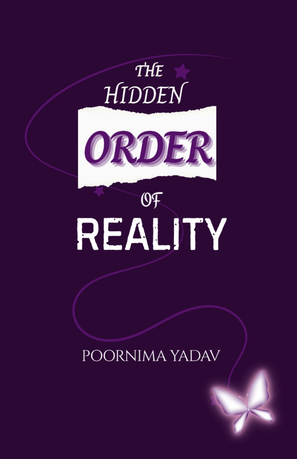 THE HIDDEN ORDER OF REALITY