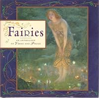 Fairies: An Anthology of Verse and Prose (Gift Series) 0831757833 Book Cover