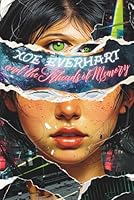 Xoe Everhart and the Thread of Memory: Book One: The Threadbreaker Chronicles B0G142NXXH Book Cover