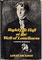 Radclyffe Hall at The well of loneliness: A sapphic chronicle 0684145308 Book Cover