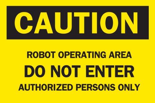 Panneau Robot Operating Area Brady 22070 en plastique de 25,4 x 35,6 cm pour zone industrielle