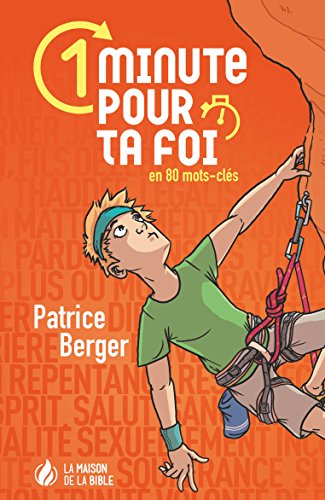 Télécharger 1 minute pour ta foi: En 80 mots clés PDF Ebook En Ligne
